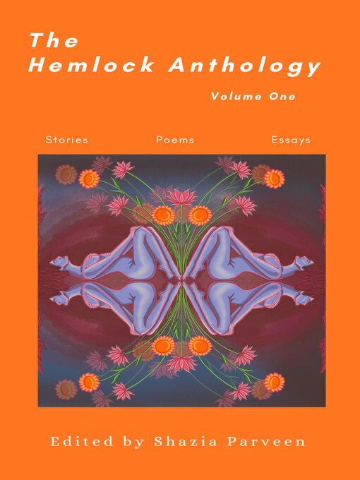 Title details for The Hemlock Anthology Volume One by Shazia Parveen - Available